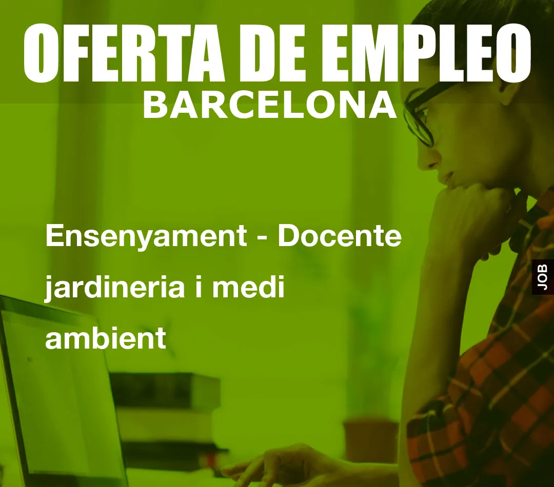 Ensenyament – Docente jardineria i medi ambient