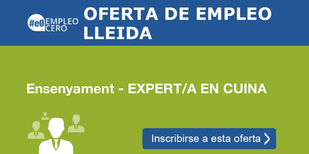 Ensenyament - EXPERT/A EN CUINA