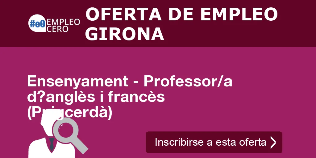 Ensenyament - Professor/a díanglès i francès (Puigcerdà)