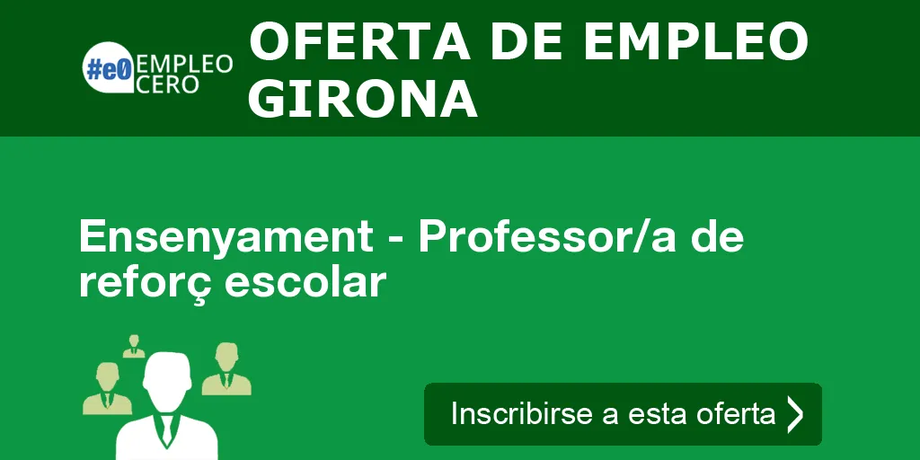 Ensenyament - Professor/a de reforç escolar Ensenyament - Professor/a de reforç escolar