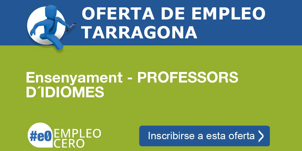 Ensenyament - PROFESSORS D´IDIOMES Ensenyament - PROFESSORS D´IDIOMES