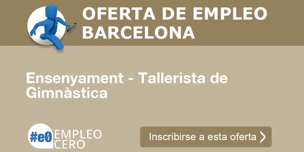 Ensenyament - Tallerista de Gimnàstica Ensenyament - Tallerista de Gimnàstica