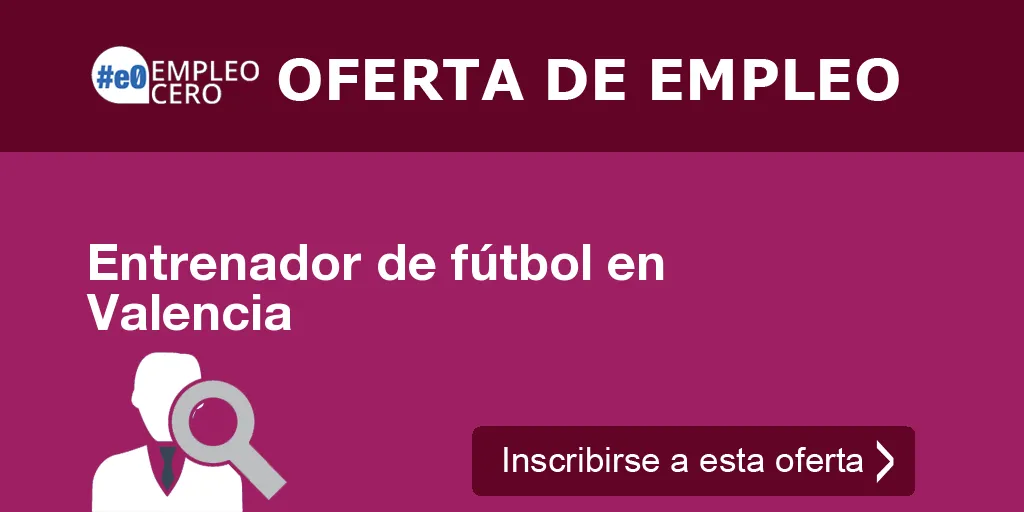 Entrenador de fútbol en Valencia
