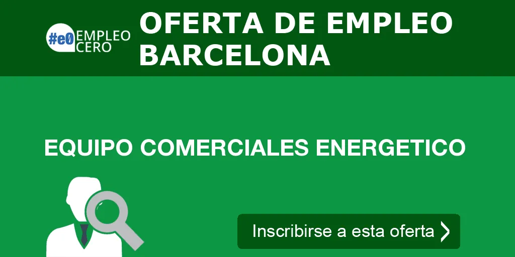 EQUIPO COMERCIALES ENERGETICO EQUIPO COMERCIALES ENERGETICO