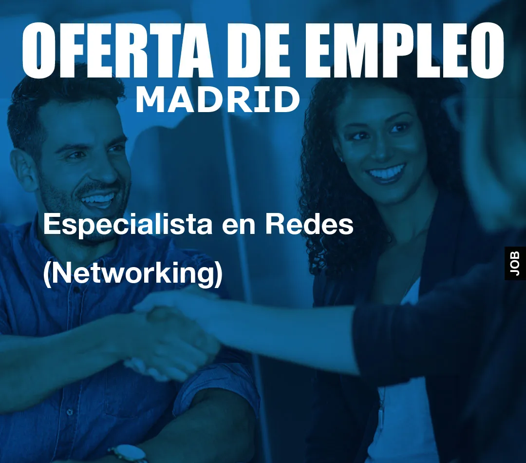 Especialista en Redes (Networking)