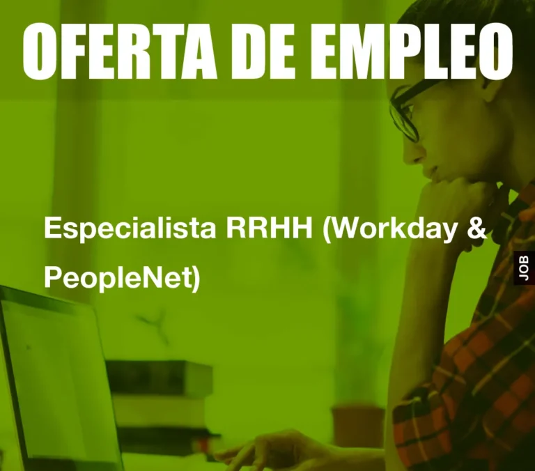 Especialista RRHH (Workday & PeopleNet)