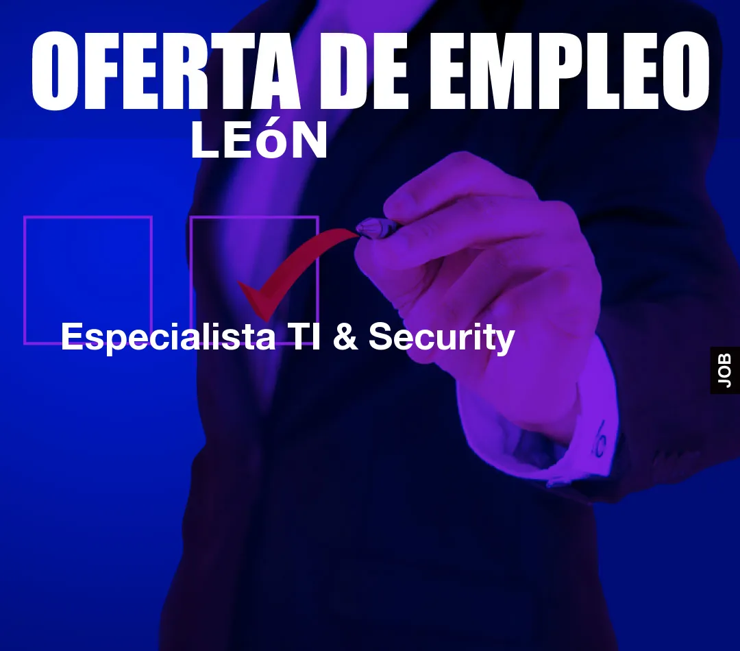 Especialista TI & Security