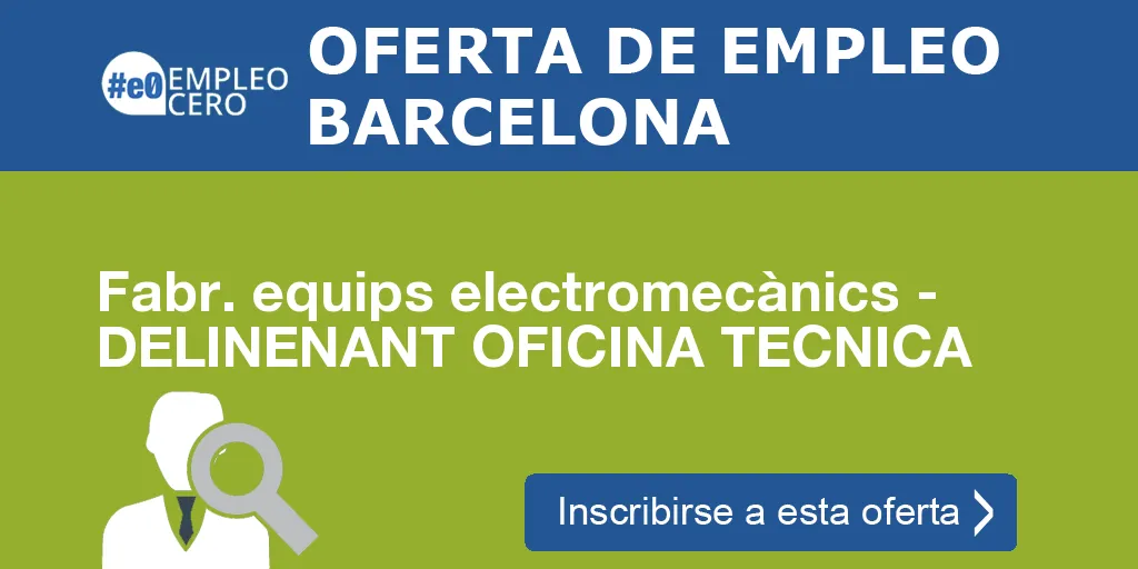 Fabr. equips electromecànics - DELINENANT OFICINA TECNICA