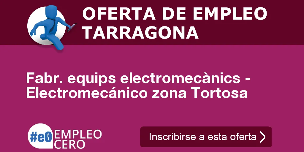 Fabr. equips electromecànics - Electromecánico zona Tortosa Fabr. equips electromecànics - Electromecánico zona Tortosa