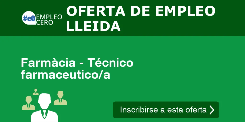 Farmàcia - Técnico farmaceutico/a Farmàcia - Técnico farmaceutico/a
