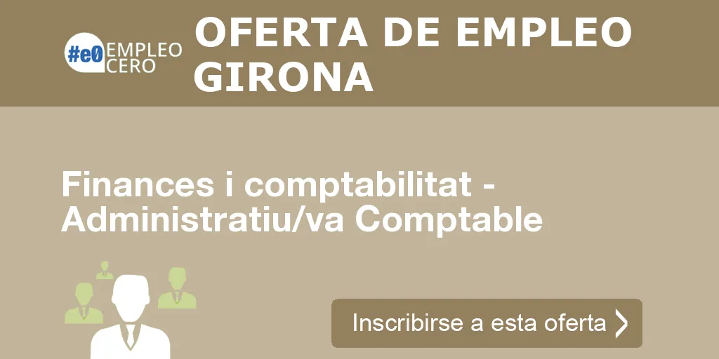 Finances i comptabilitat - Administratiu/va Comptable Finances i comptabilitat - Administratiu/va Comptable