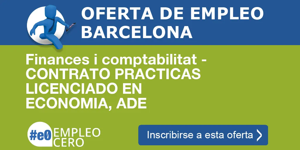 Finances i comptabilitat - CONTRATO PRACTICAS LICENCIADO EN ECONOMIA, ADE Finances i comptabilitat - CONTRATO PRACTICAS LICENCIADO EN ECONOMIA, ADE