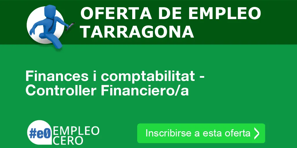 Finances i comptabilitat - Controller Financiero/a Finances i comptabilitat - Controller Financiero/a