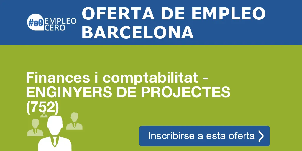 Finances i comptabilitat - ENGINYERS DE PROJECTES (752) Finances i comptabilitat - ENGINYERS DE PROJECTES (752)