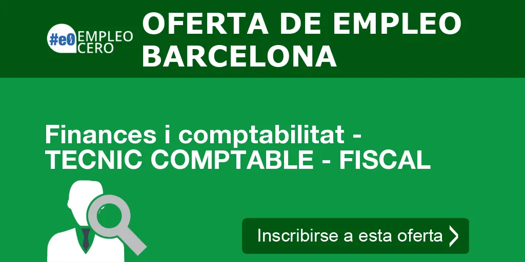 Finances i comptabilitat - TECNIC COMPTABLE - FISCAL Finances i comptabilitat - TECNIC COMPTABLE - FISCAL