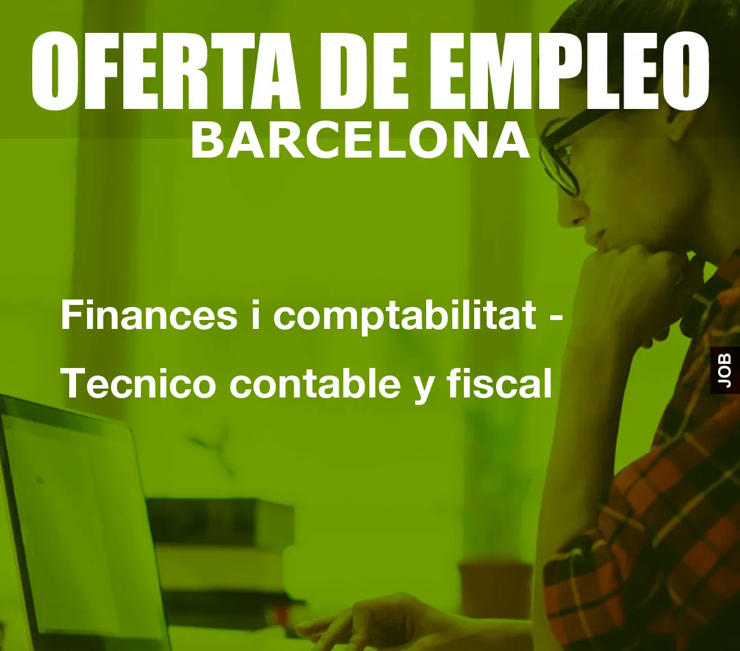 Finances i comptabilitat – Tecnico contable y fiscal