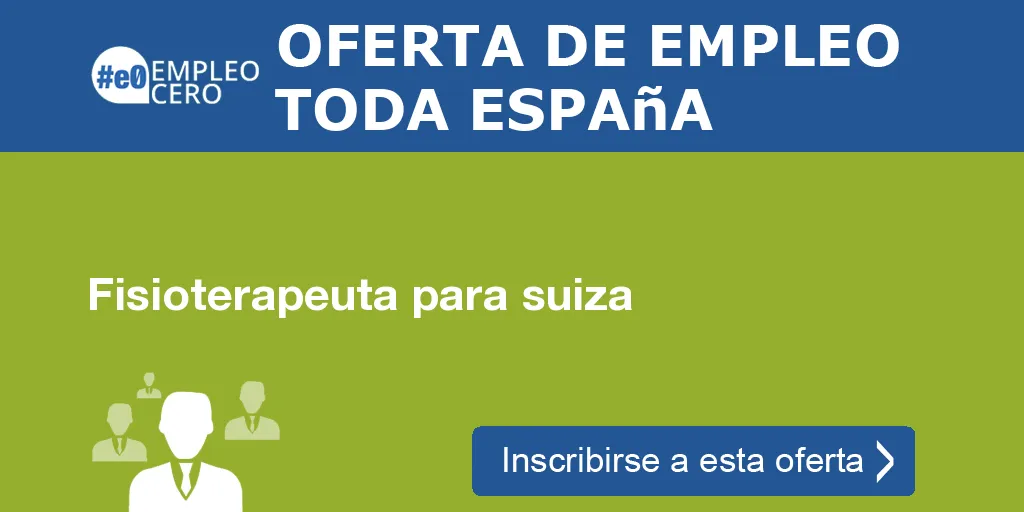 Fisioterapeuta para suiza Fisioterapeuta para suiza