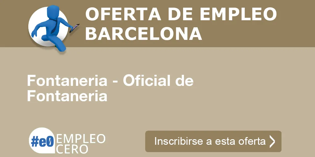 Fontaneria - Oficial de Fontaneria Fontaneria - Oficial de Fontaneria