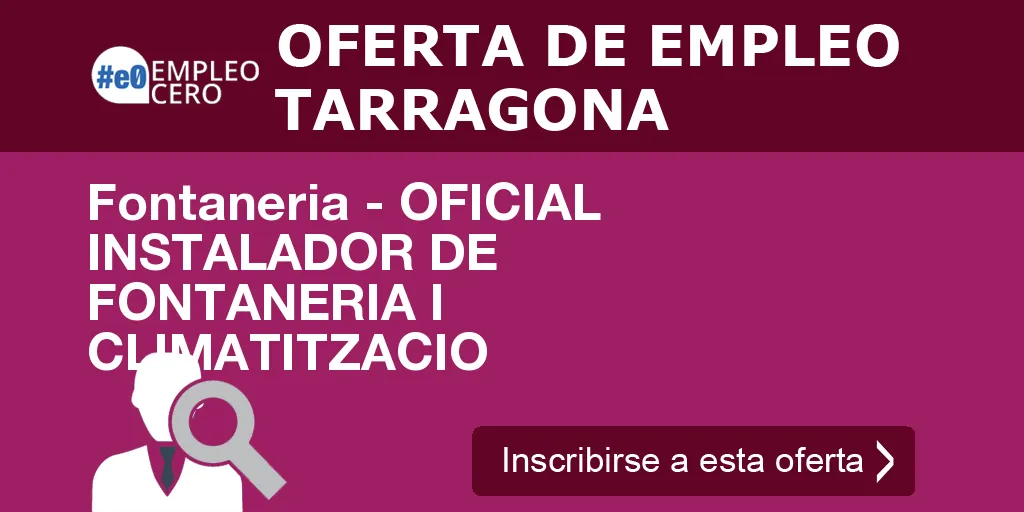 Fontaneria - OFICIAL INSTALADOR DE FONTANERIA I CLIMATITZACIO