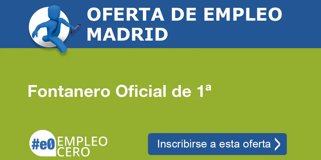 Fontanero Oficial de 1ª Fontanero Oficial de 1ª