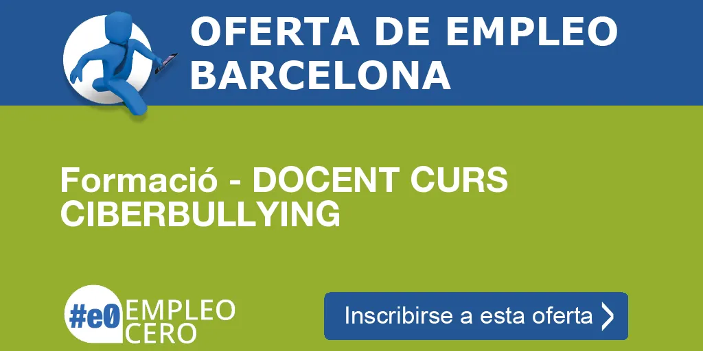 Formació - DOCENT CURS CIBERBULLYING Formació - DOCENT CURS CIBERBULLYING