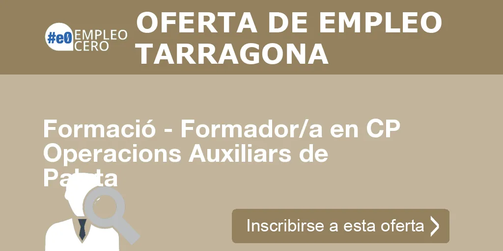 Formació - Formador/a en CP Operacions Auxiliars de Paleta Formació - Formador/a en CP Operacions Auxiliars de Paleta