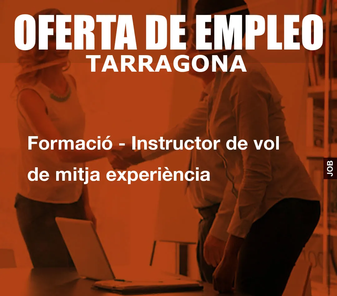 Formació - Instructor de vol de mitja experiència Formació - Instructor de vol de mitja experiència