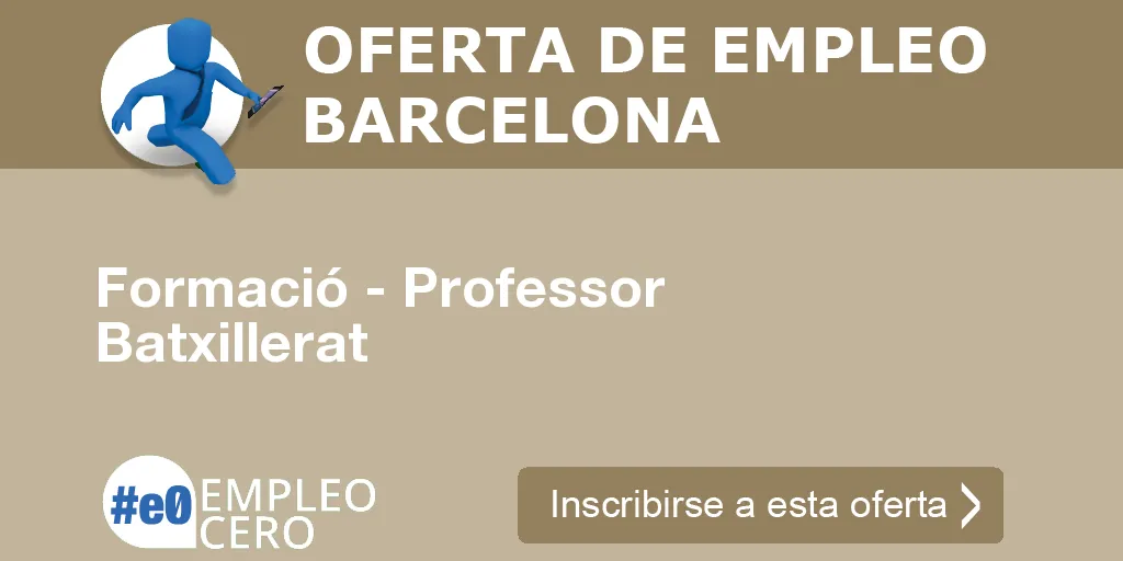 Formació - Professor Batxillerat