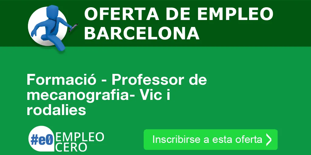 Formació - Professor de mecanografia- Vic i rodalies Formació - Professor de mecanografia- Vic i rodalies