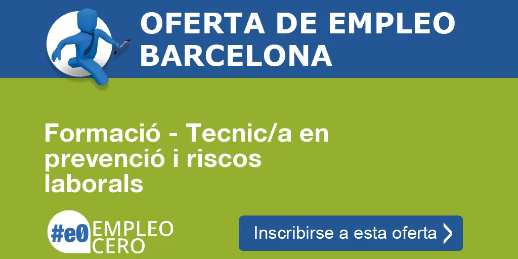 Formació - Tecnic/a en prevenció i riscos laborals Formació - Tecnic/a en prevenció i riscos laborals