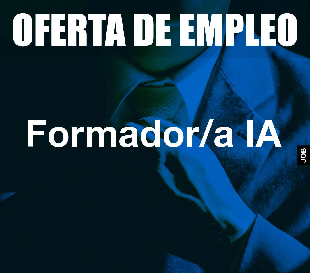 Formador/a IA Formador/a IA