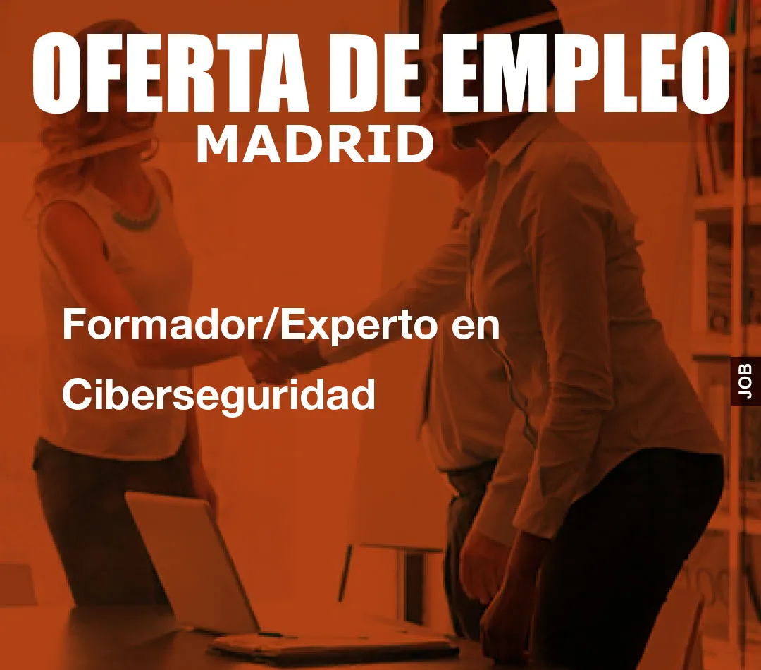 Formador/Experto en Ciberseguridad