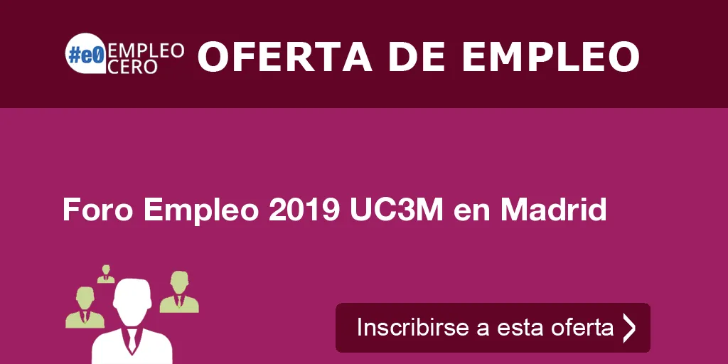 Foro Empleo 2019 UC3M en Madrid