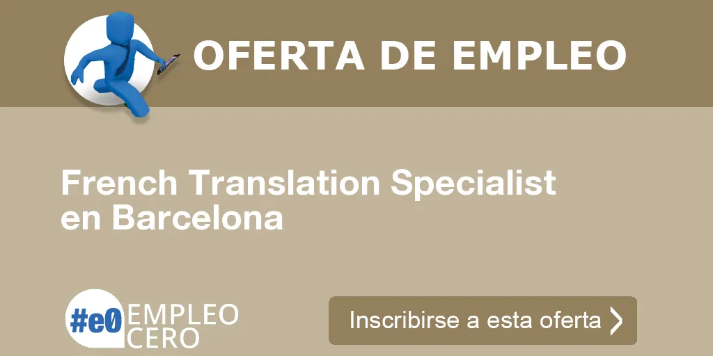 French Translation Specialist en Barcelona