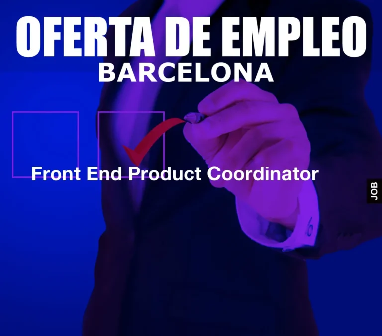 Front End Product Coordinator