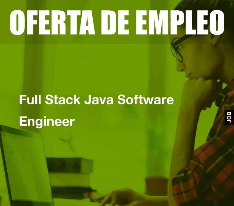 Full Stack Java Software Engineer