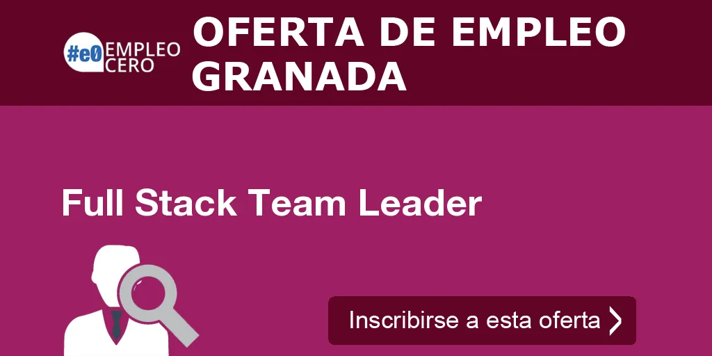Full Stack Team Leader Full Stack Team Leader