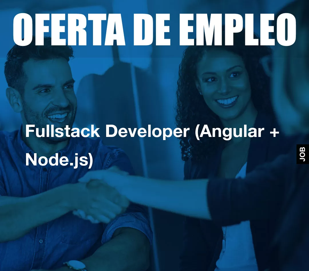 Fullstack Developer (Angular + Node.js)