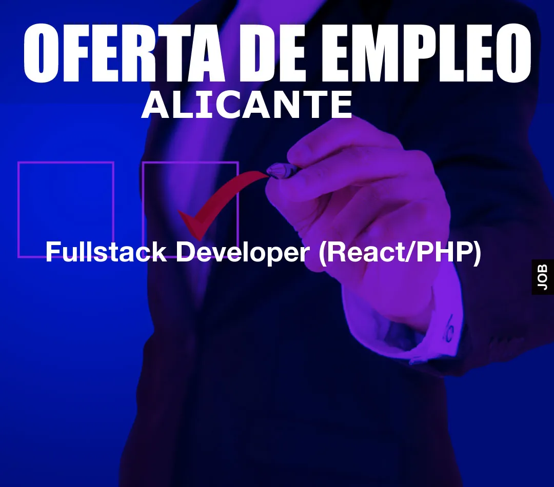 Fullstack Developer (React/PHP)