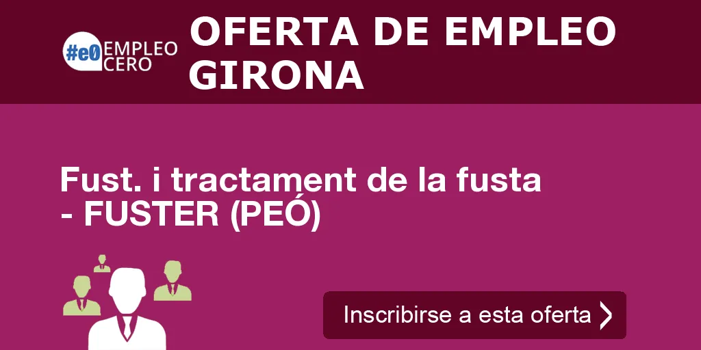 Fust. i tractament de la fusta - FUSTER (PEÓ) Fust. i tractament de la fusta - FUSTER (PEÓ)