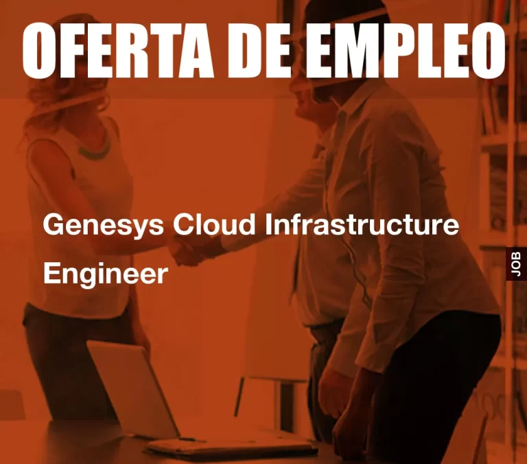 Genesys Cloud Infrastructure Engineer