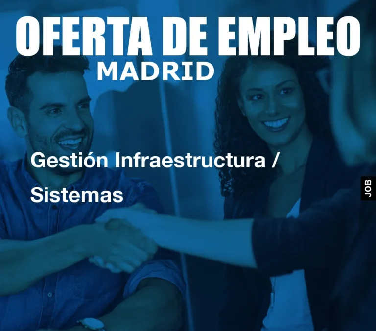 Gestión Infraestructura / Sistemas
