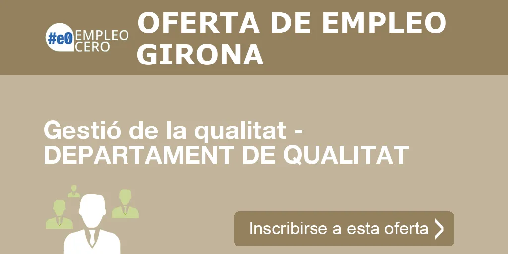 Gestió de la qualitat - DEPARTAMENT DE QUALITAT Gestió de la qualitat - DEPARTAMENT DE QUALITAT