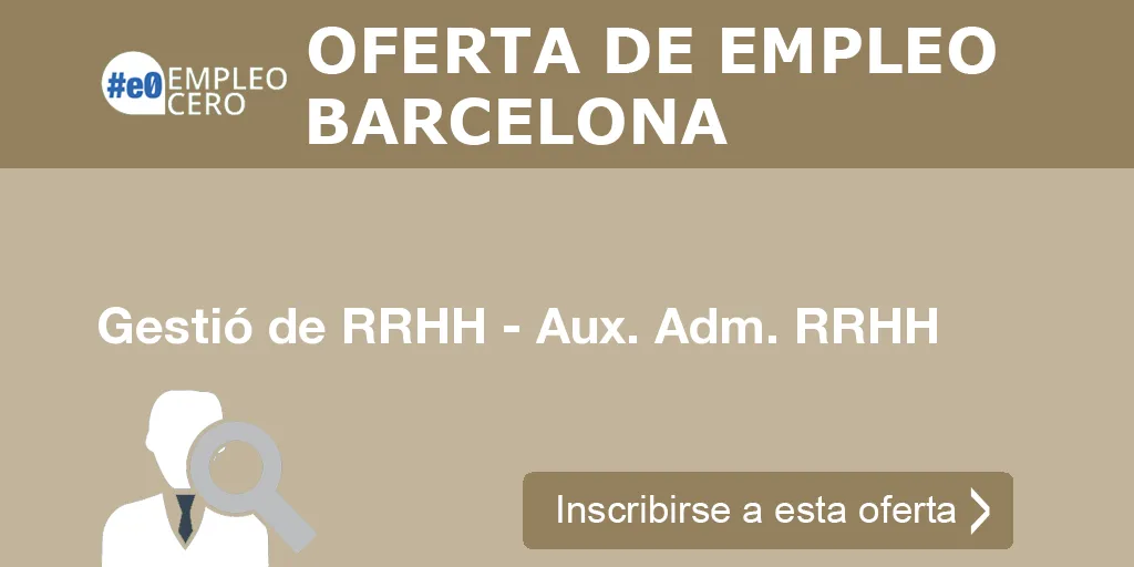 Gestió de RRHH - Aux. Adm. RRHH Gestió de RRHH - Aux. Adm. RRHH