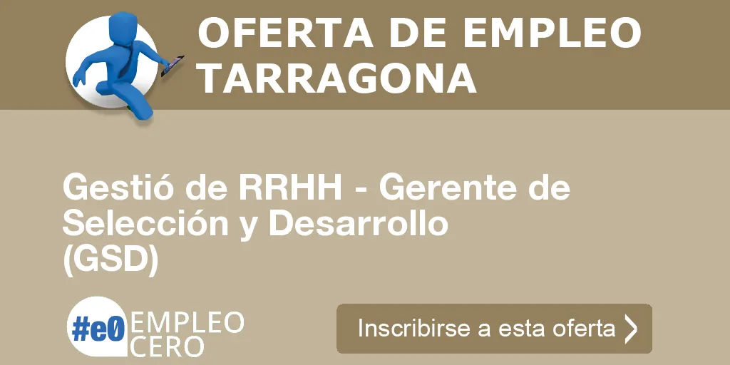 Gestió de RRHH - Gerente de Selección y Desarrollo (GSD)