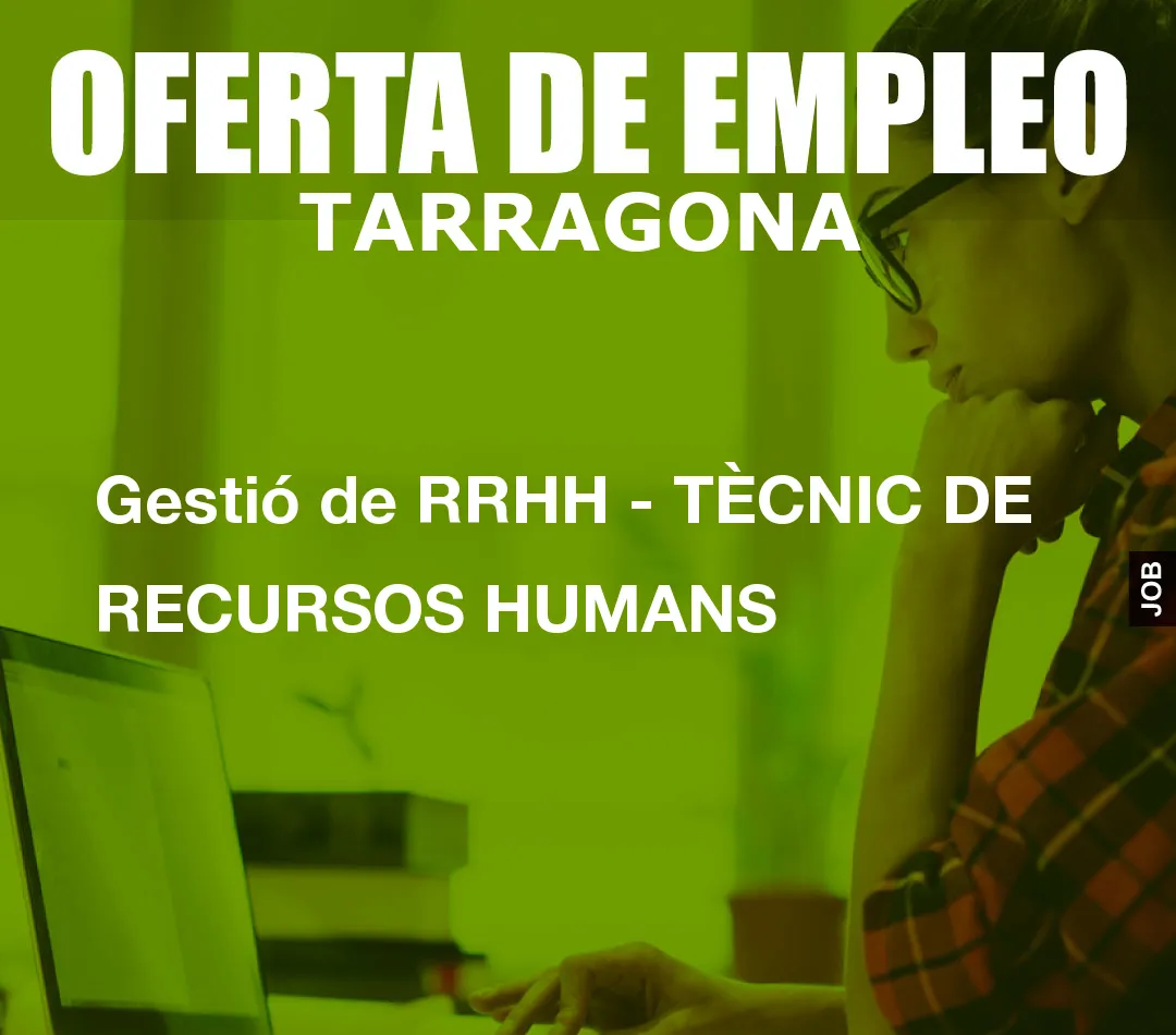 Gestió de RRHH – TÈCNIC DE RECURSOS HUMANS