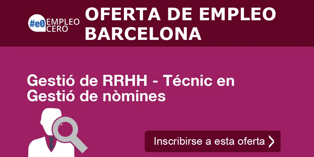 Gestió de RRHH - Técnic en Gestió de nòmines Gestió de RRHH - Técnic en Gestió de nòmines