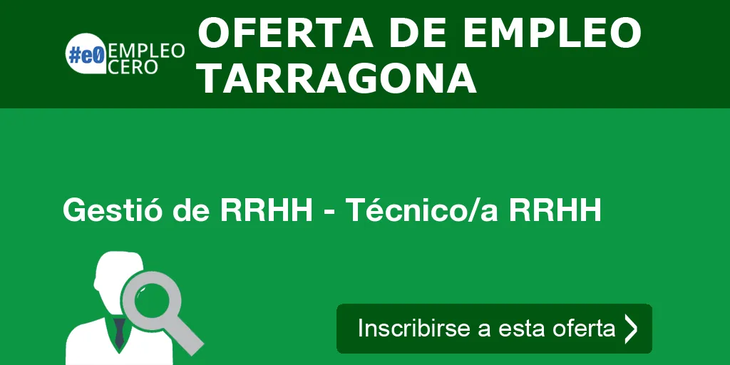 Gestió de RRHH - Técnico/a RRHH Gestió de RRHH - Técnico/a RRHH