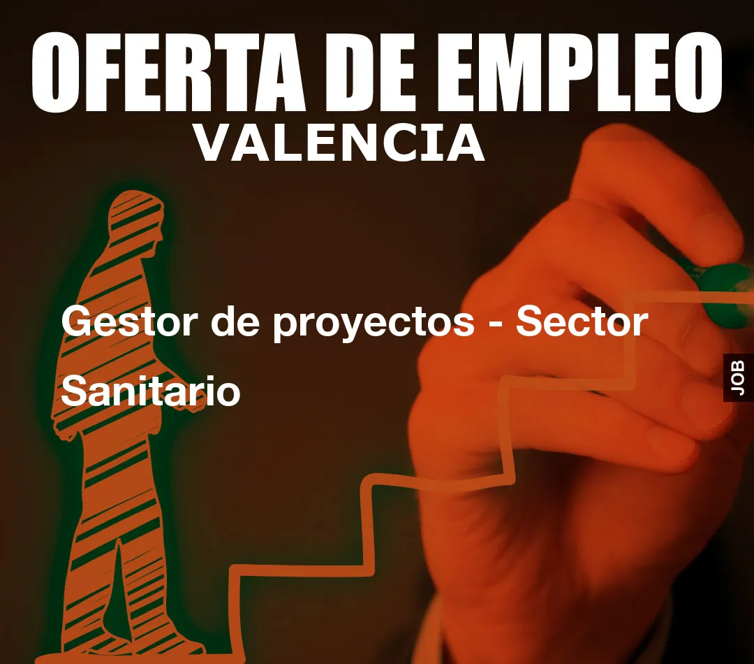 Gestor de proyectos – Sector Sanitario