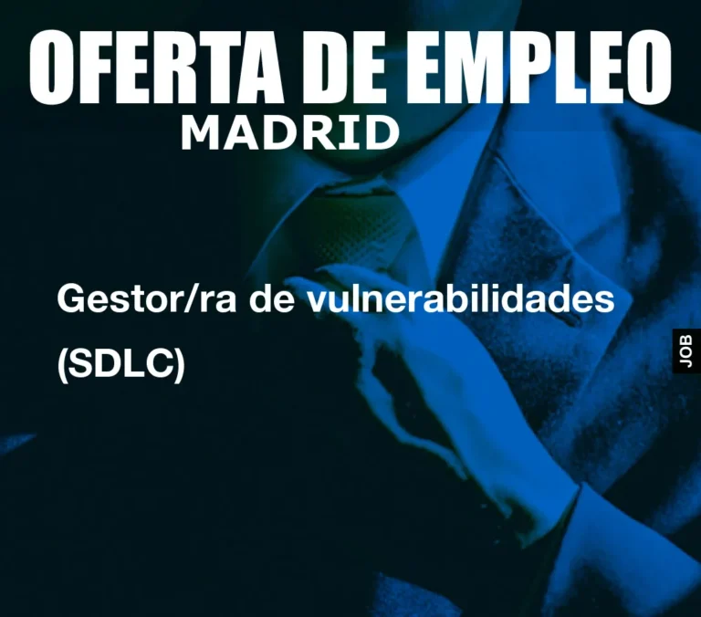 Gestor/ra de vulnerabilidades (SDLC)